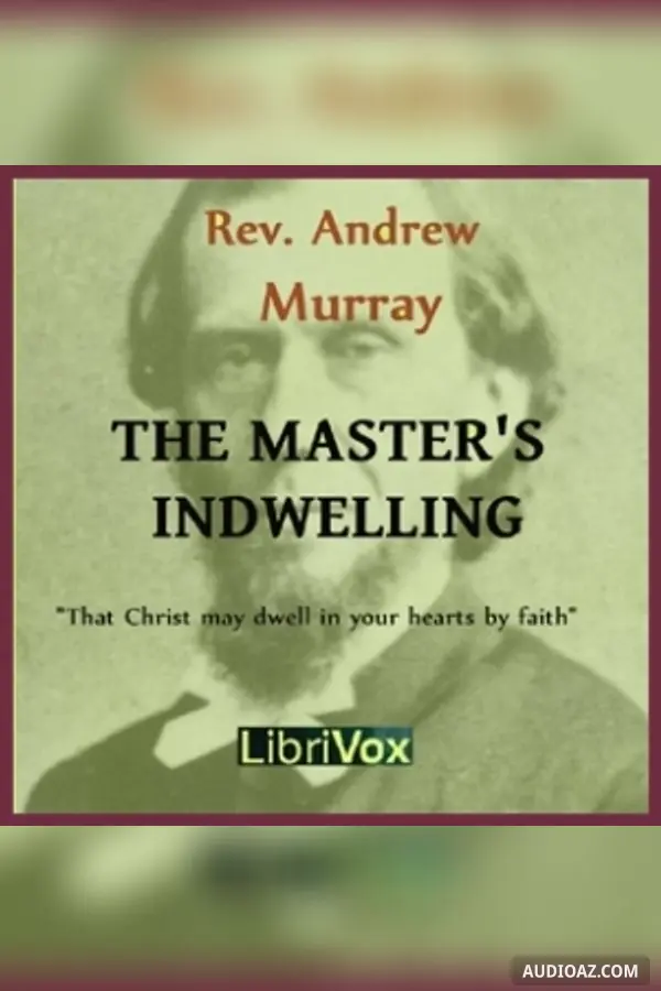 The Master's Indwelling
