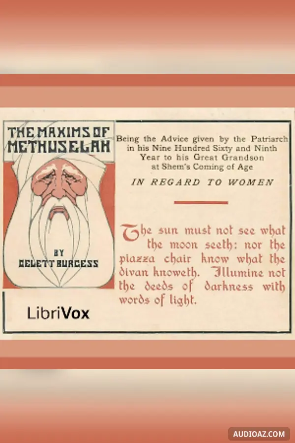 The Maxims of Methuselah