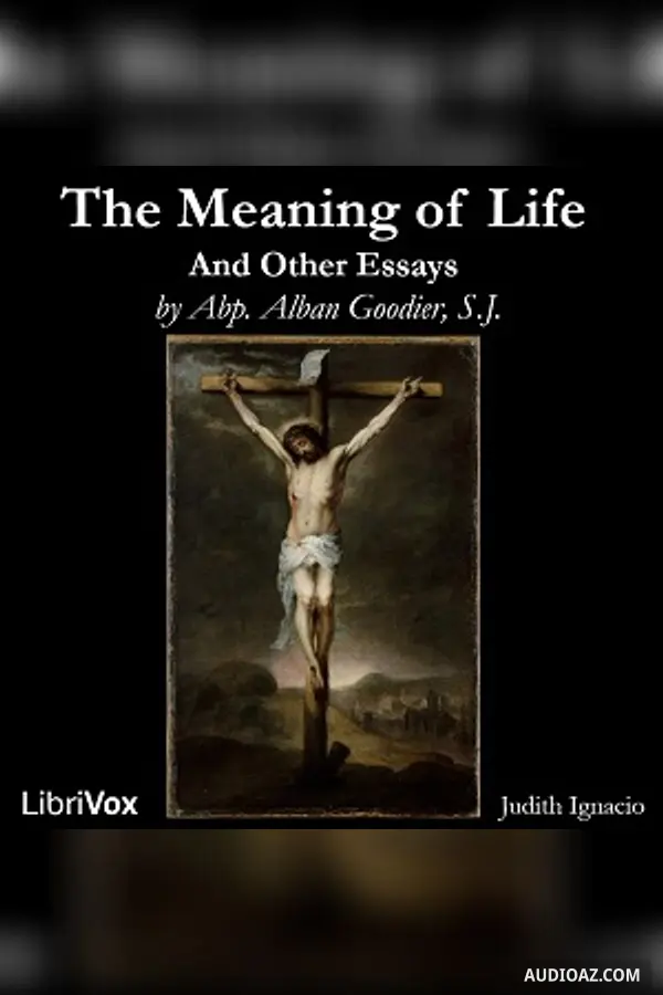 The Meaning of Life and Other Essays
