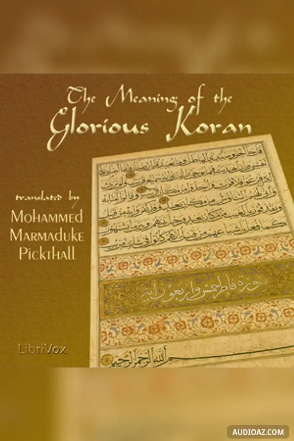 The Meaning of the Glorious Koran