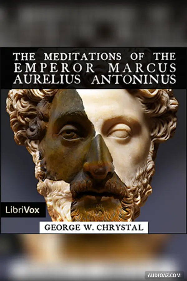 The Meditations of the Emperor Marcus Aurelius Antoninus