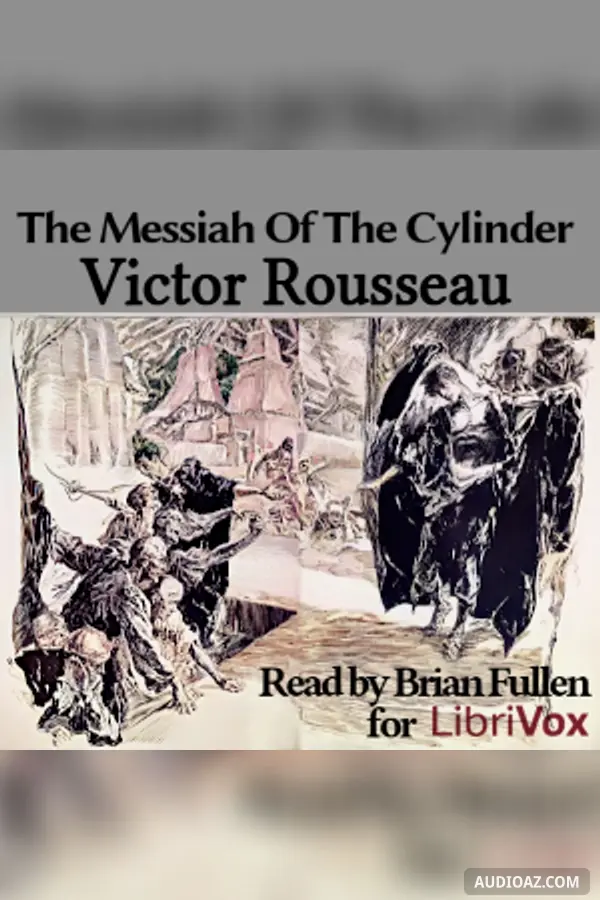 The Messiah Of The Cylinder