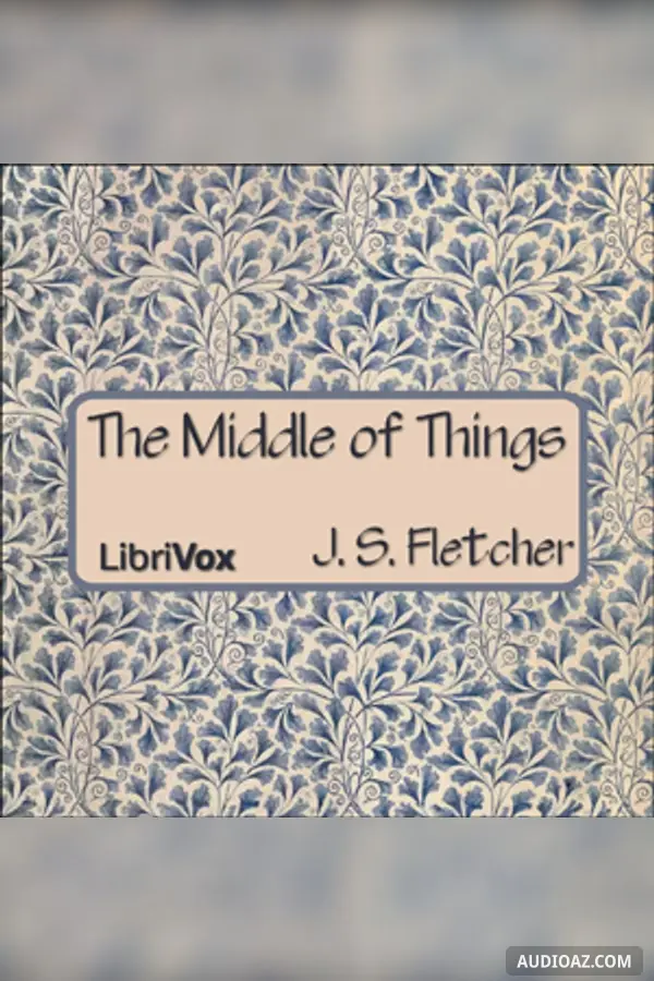 The Middle of Things