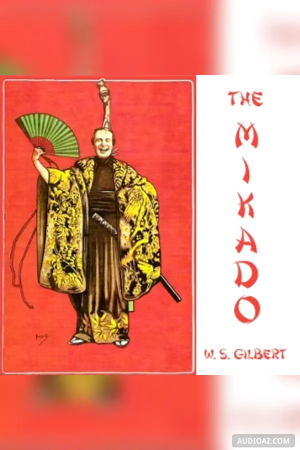 The Mikado, Or The Town Of Titipu