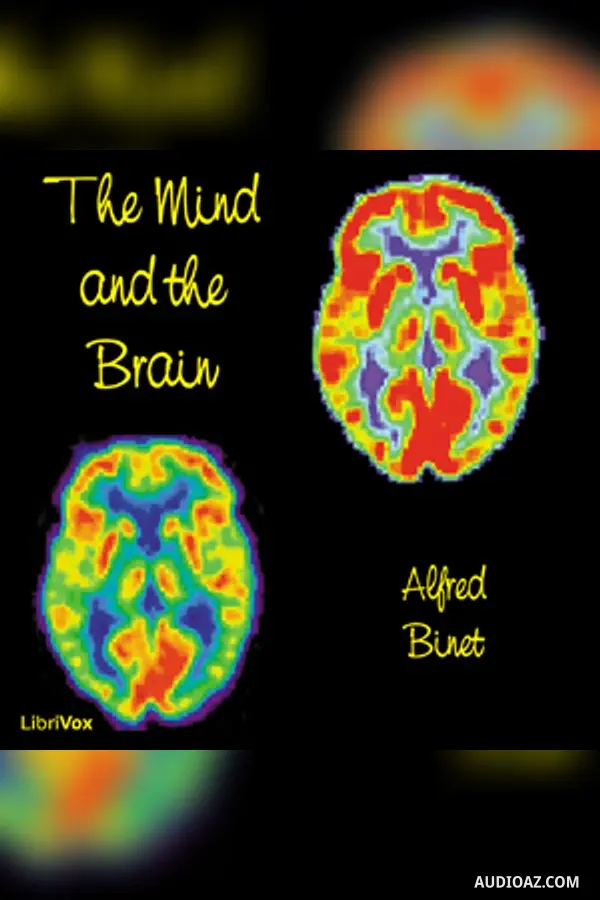 The Mind and the Brain