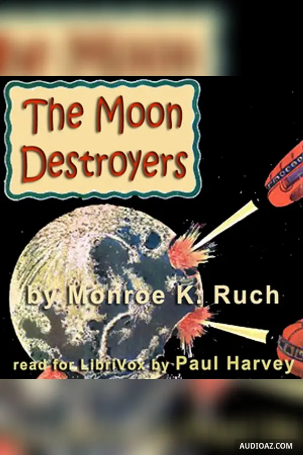 The Moon Destroyers