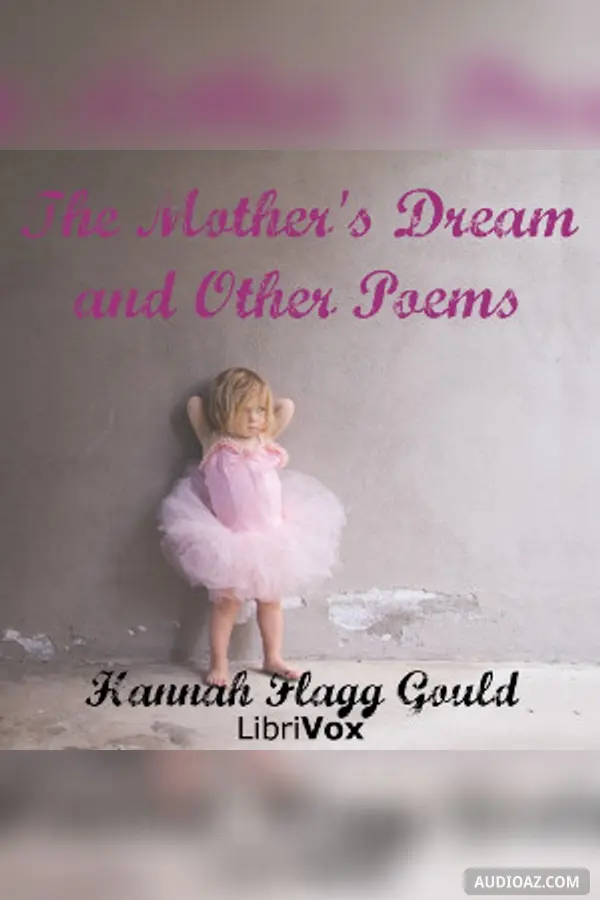 The Mother's Dream, and Other Poems