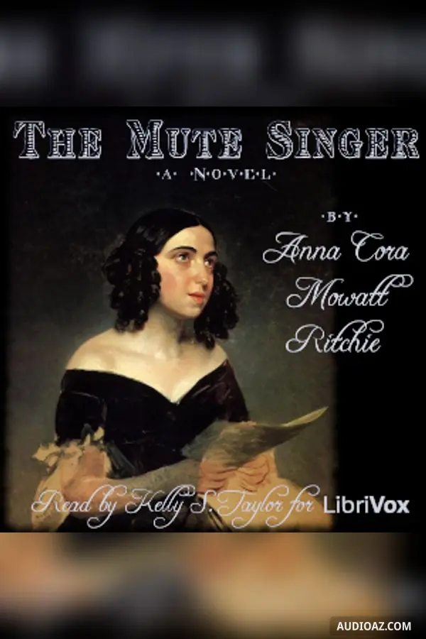 The Mute Singer, a Novel
