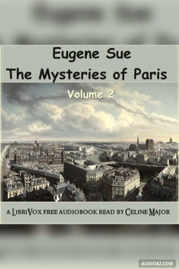 The Mysteries of Paris - Volume 2
