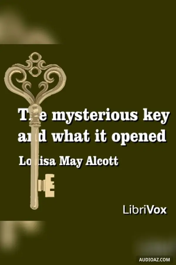 The Mysterious Key and What It Opened