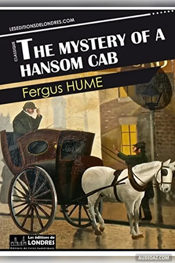 The Mystery of a Hansom Cab (Version 2 Dramatic Reading)