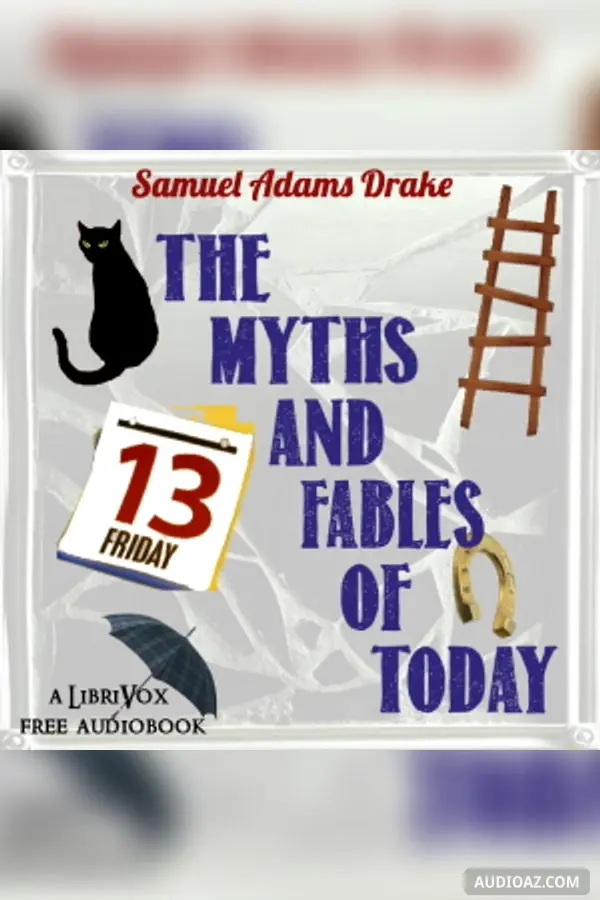 The Myths and Fables of To-day