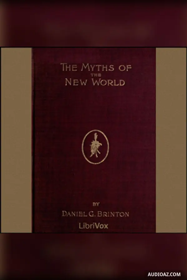 The Myths of the New World