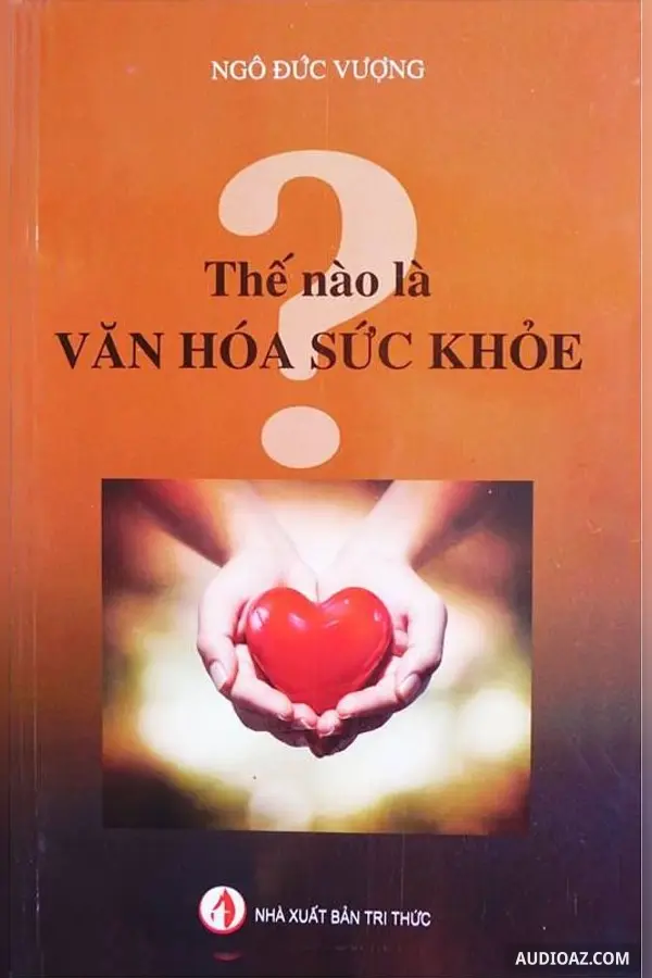 Thế Nào là Văn Hóa Sức Khỏe