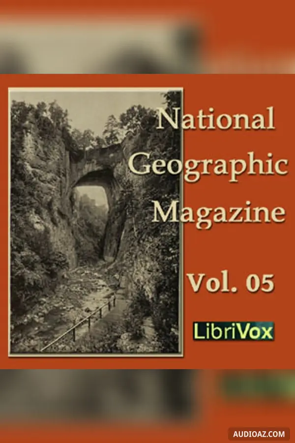 The National Geographic Magazine Vol. 05