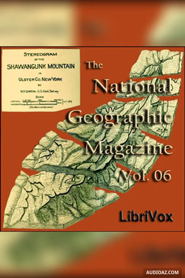 The National Geographic Magazine Vol. 06