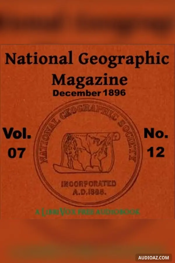 The National Geographic Magazine Vol. 07 - 12. December 1896
