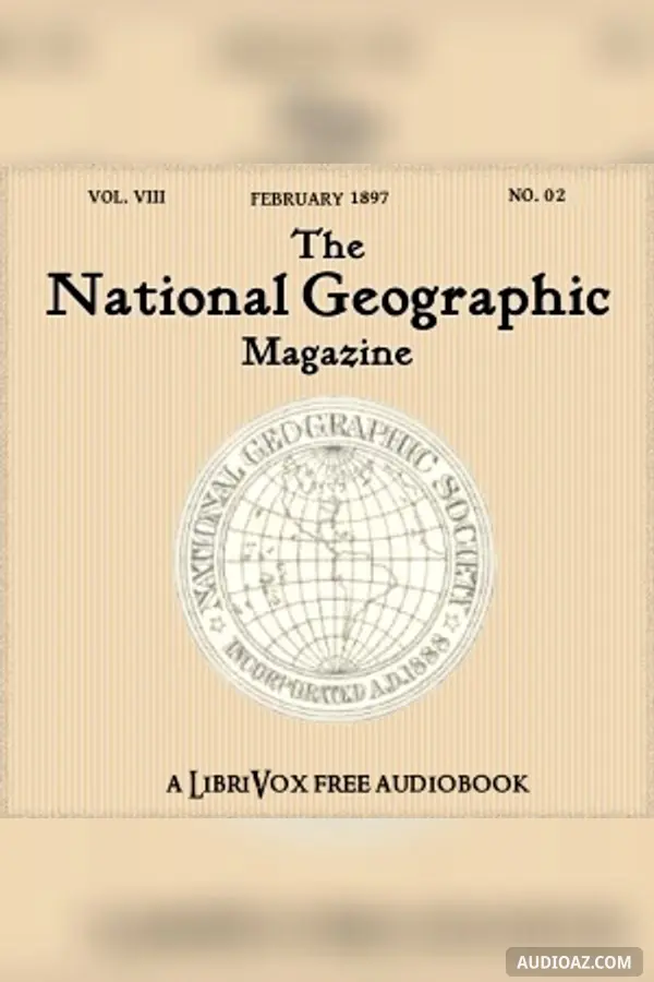 The National Geographic Magazine Vol. 08 - 02. February 1897