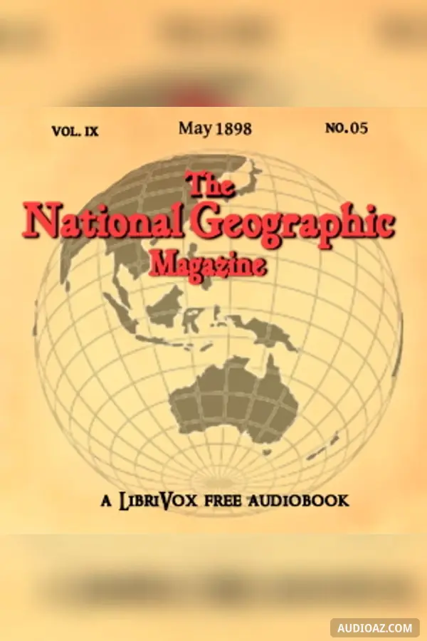 The National Geographic Magazine Vol. 09 - 05. May 1898