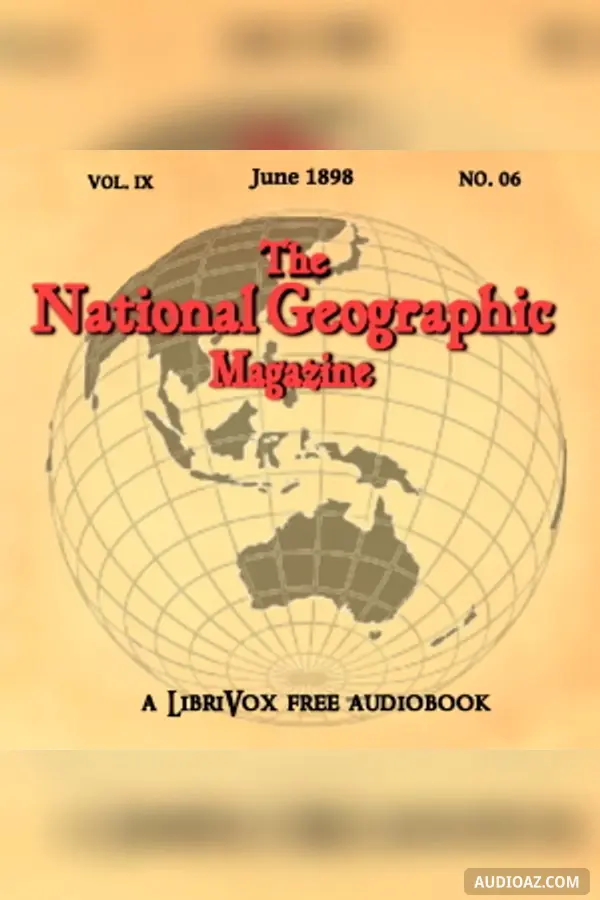 The National Geographic Magazine Vol. 09 - 06. June 1898