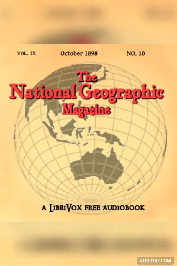 The National Geographic Magazine Vol. 09 - 10. October 1898