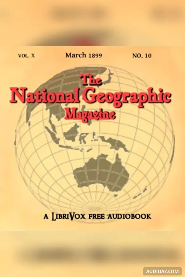 The National Geographic Magazine Vol. 10 - 03. March 1899