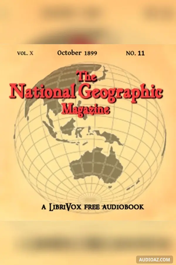 The National Geographic Magazine Vol. 10 - 11. November 1899