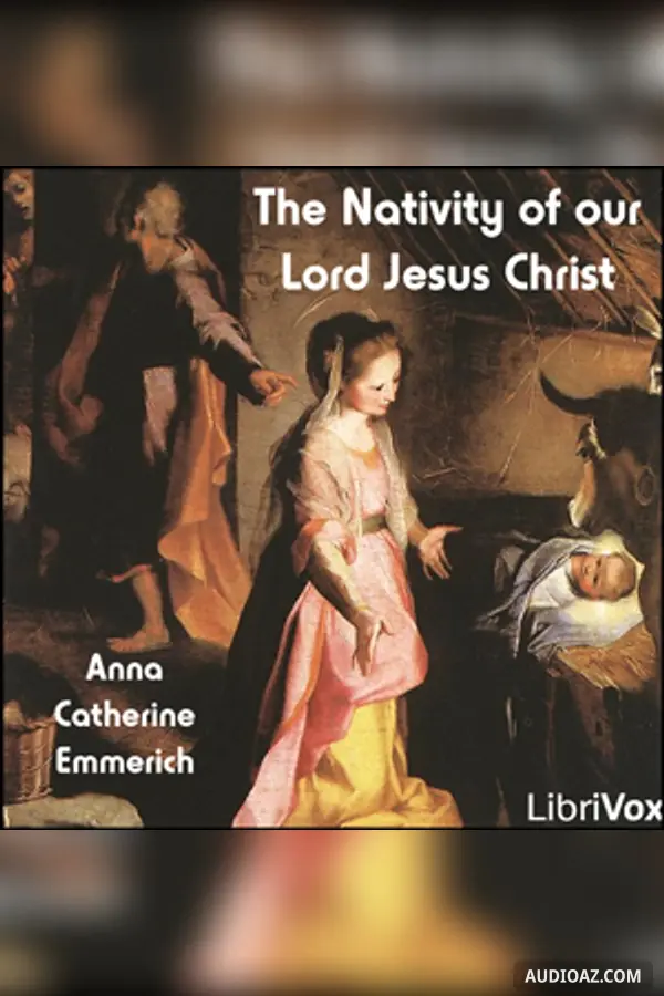 The Nativity of our Lord Jesus Christ