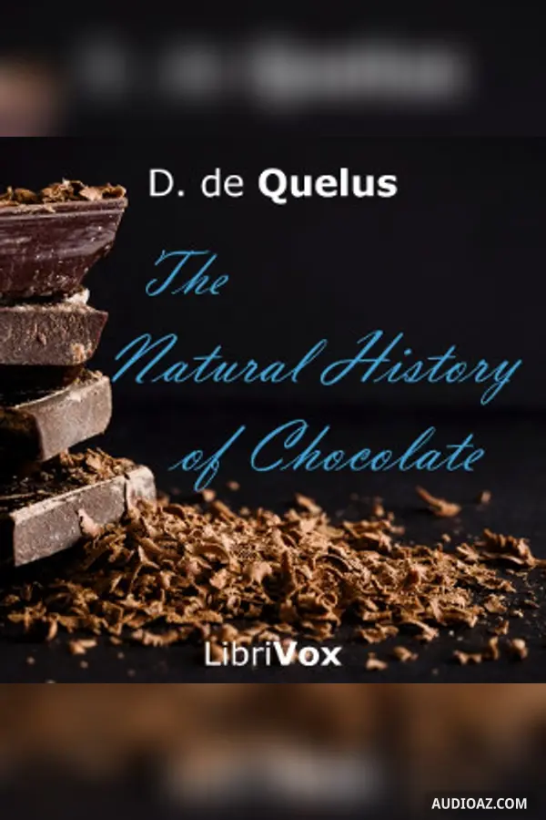 The Natural History of Chocolate