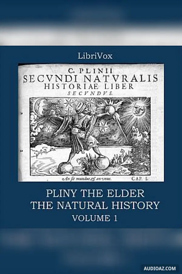 The Natural History Volume 1