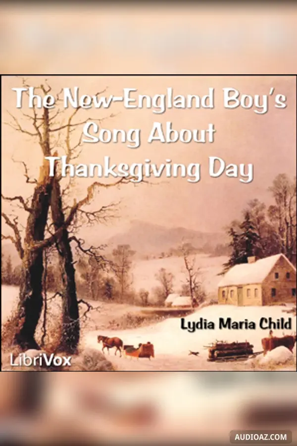 The New-England Boy's Song About Thanksgiving Day