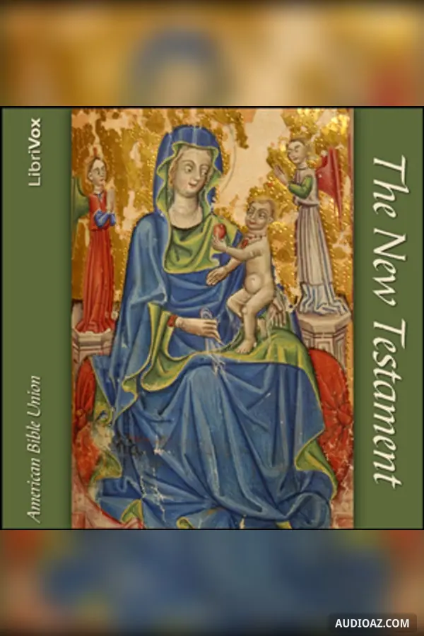 The Bible (ABU) NT 01-27: The New Testament