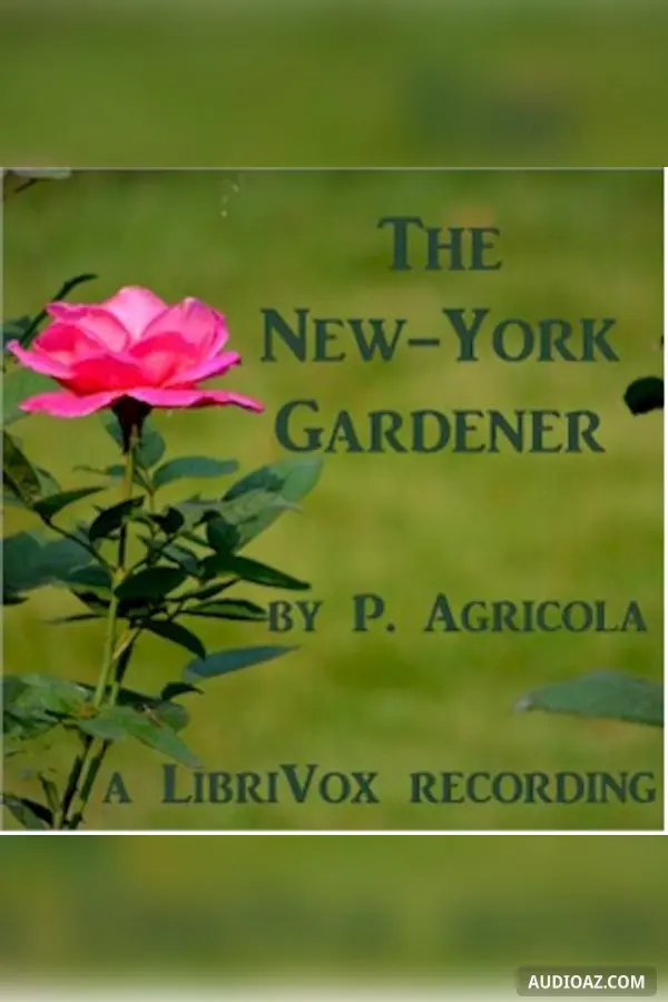 The New-York Gardener - Sách nói Miễn phí