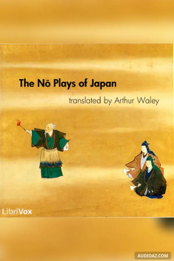 The Nō Plays of Japan