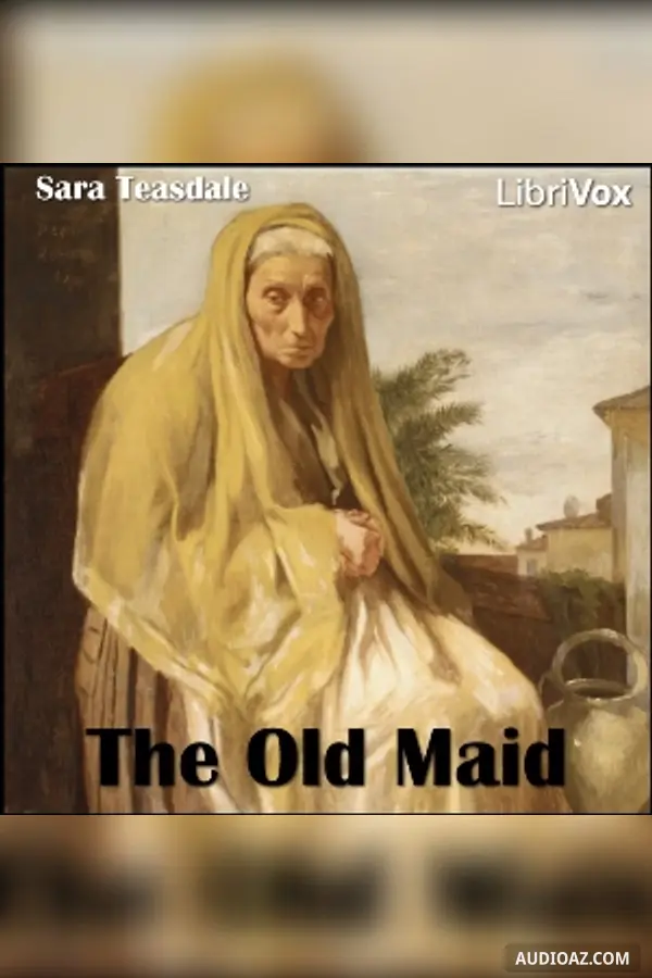 The Old Maid (Teasdale)