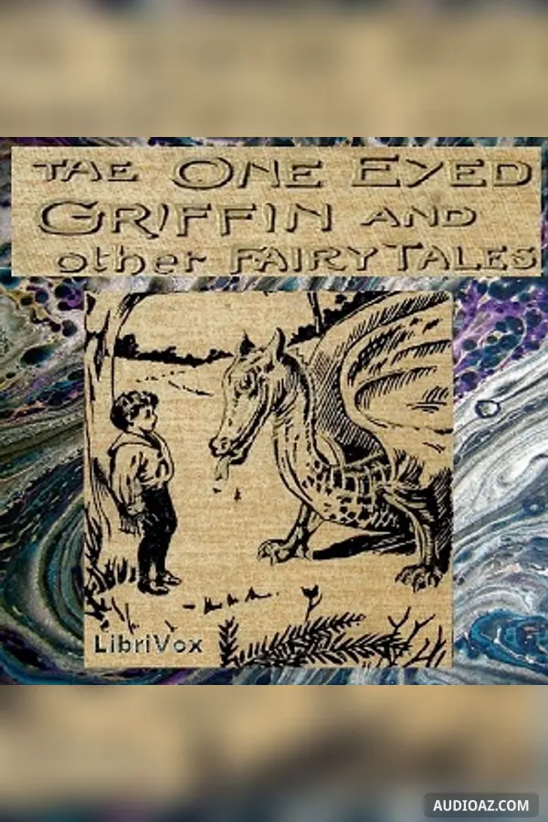 The One-Eyed Griffin and Other Tales