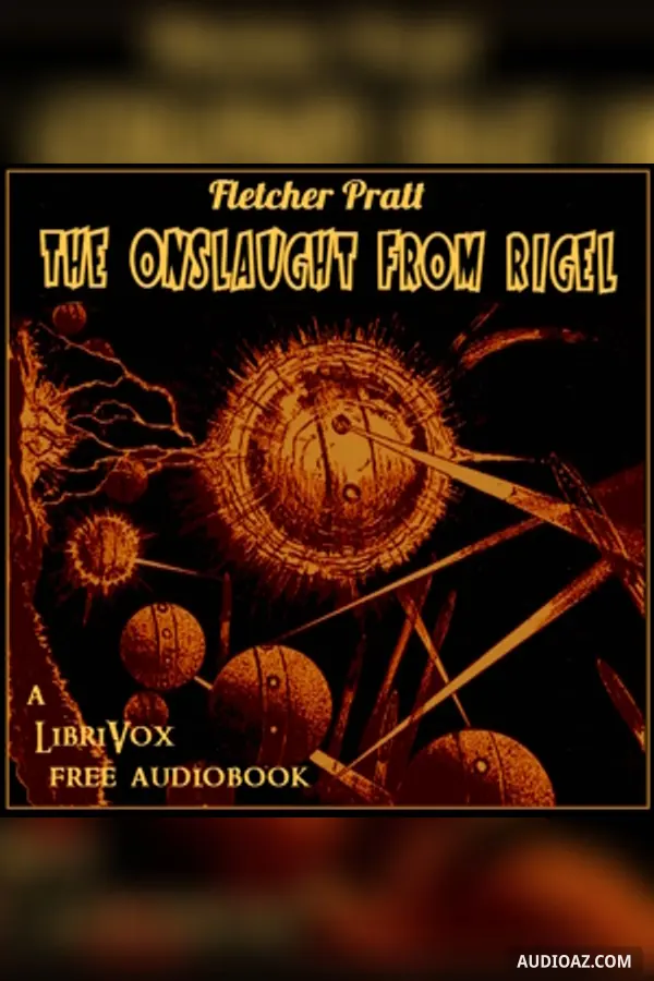 The Onslaught from Rigel