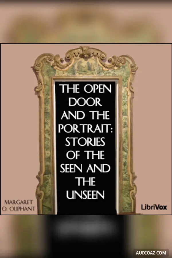 The Open Door and The Portrait