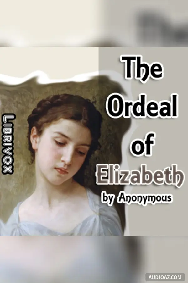 The Ordeal of Elizabeth