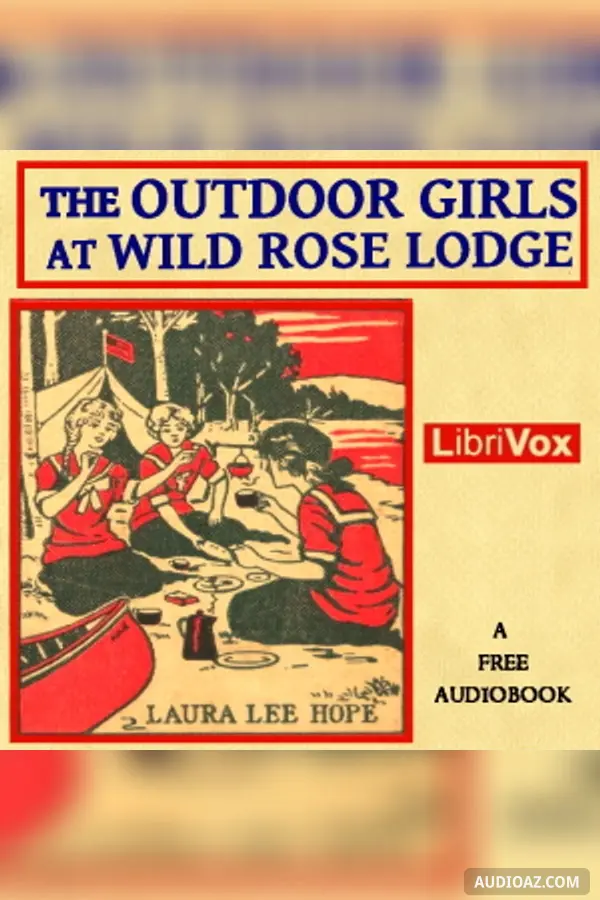 The Outdoor Girls at Wild Rose Lodge