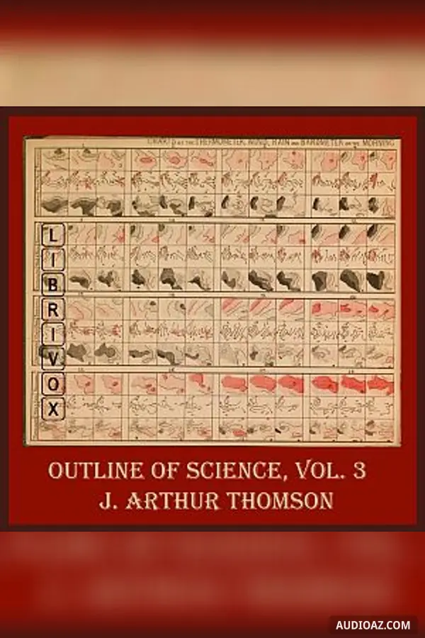 The Outline of Science, Vol 3