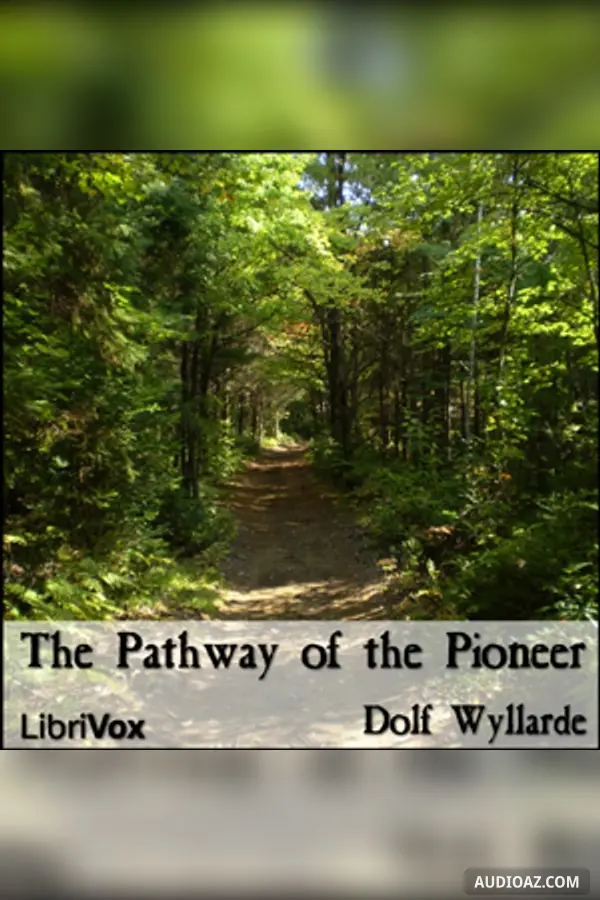 The Pathway of the Pioneer