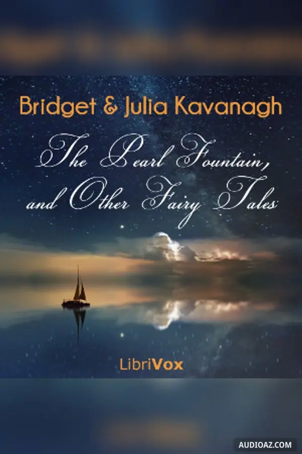 The Pearl Fountain, and Other Fairy Tales