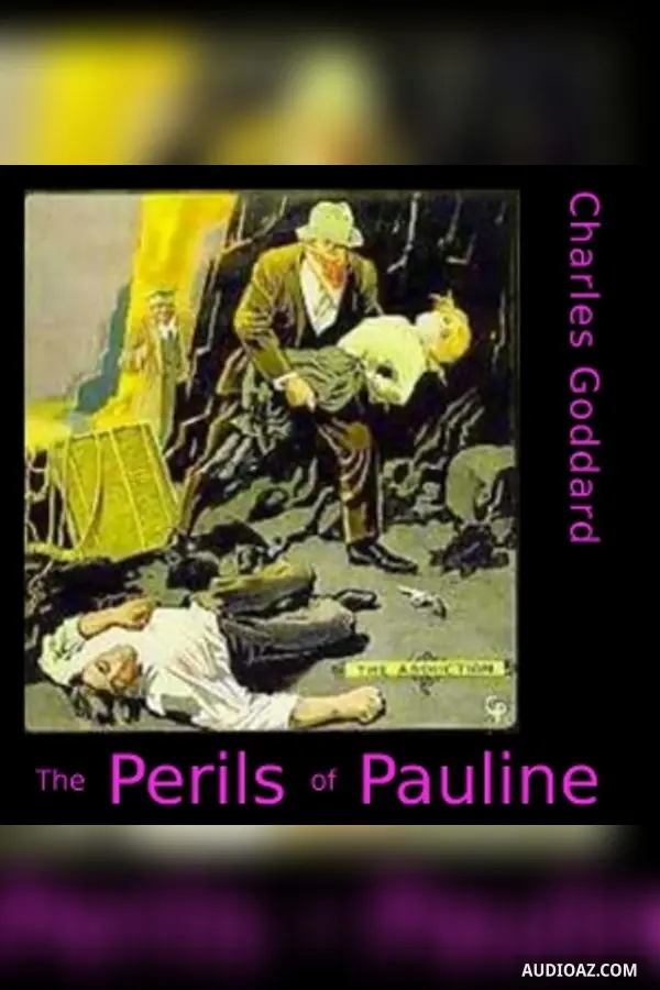 The Perils of Pauline (dramatic reading)