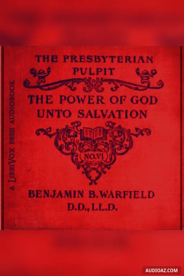 The Power of God unto Salvation