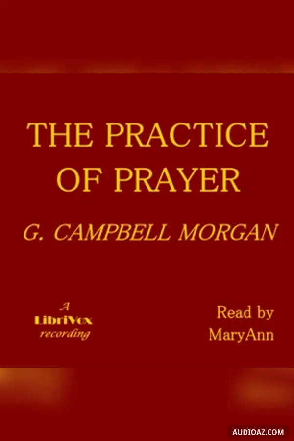 The Practice of Prayer