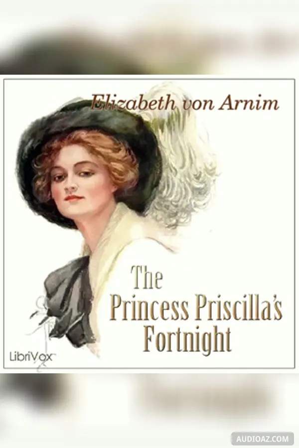 The Princess Priscilla's Fortnight