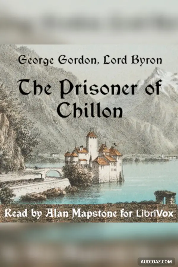 The Prisoner of Chillon
