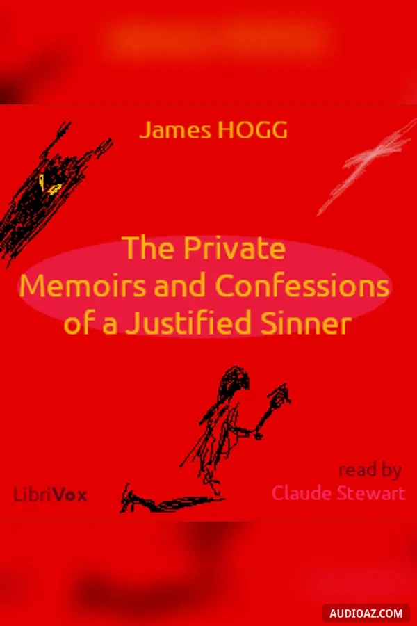 The Private Memoirs and Confessions of a Justified Sinner