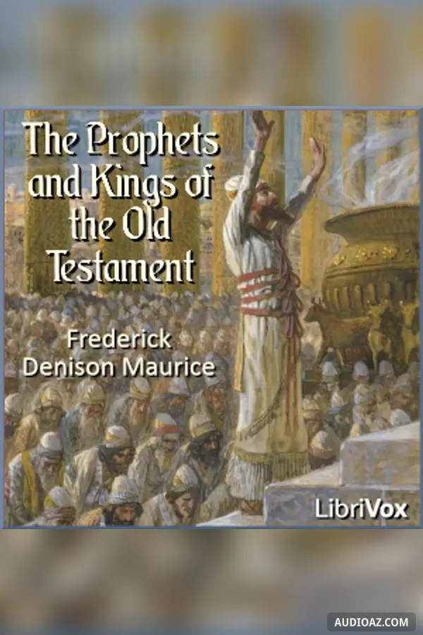 The Prophets and Kings of the Old Testament
